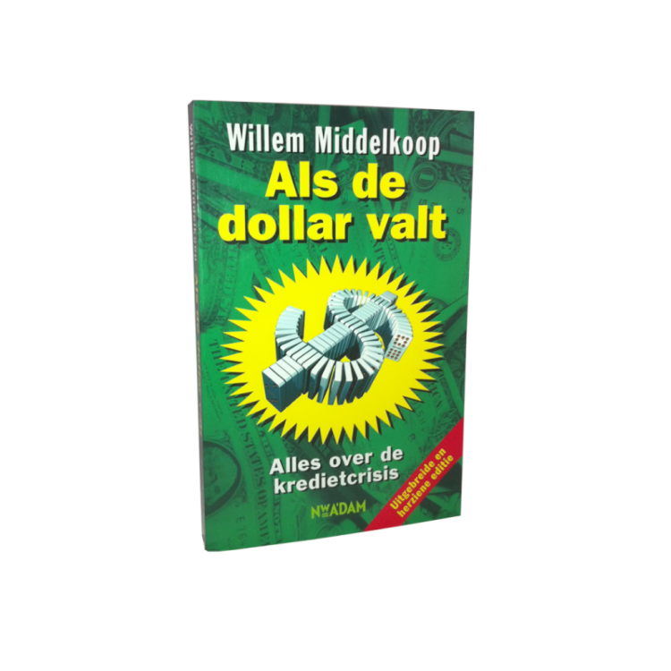 Als de dollar valt  - Willem Middelkoop